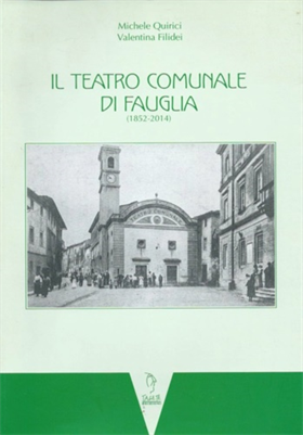 9788865290934-Il teatro comunale di Fauglia (1852-2014).